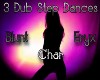 3 Dub Step Dances