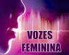 VOZES FEMININAS