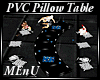 !ME PVC PILLOW TABLE