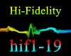 Hi - Fidelity