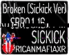 !RXR! Broken Sickick
