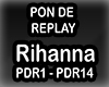 Rihanna PonDeReplay