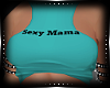 :MB:|Sexy Mama