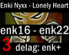 Enki Nyxx Lonely Heart 3