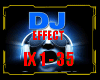 DJ EFFECT IX