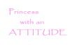 Princess w/ Attitude