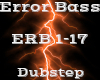 Error Bass -Dubstep-