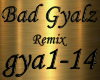 Bad Gyalz Remix