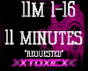 !T! 11 Minutes (Req)