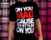 ~MJ:YOU MAD BLK TEE
