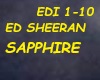 ED SHEERAN -SAPPHIRE