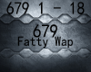 679 679 Fatty Wap