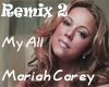 [OR] My All (Remix 2)