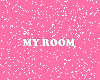 My pink room My pink room