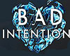 BI 1-11 BadIntentions
