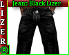 Jeans Black Lizer