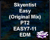 Skyentist - Easy PT2