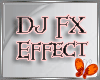 DJ FX Effect