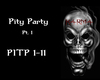 Pity Party pt1