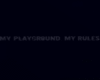 'My Playground...' Sign