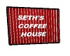 Seths  coffee house sign
