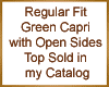 Green Open Sides Capri R