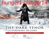 dark tenor hunger