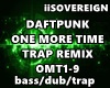 One More Time Trap Remix