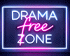No Drama Zone Neon