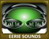 Eerie Sounds