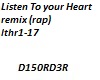 listen to your heart rmi