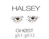 Halsey-Ghost (s)