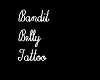 Bandit Belly tattoo