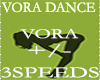 VORA DANCE 3 SPEEDS