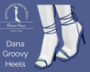 Dana Groovy Heels