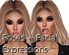 Poses + Facial Expressio