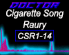 Cigarette Song     Raury