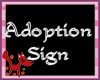 :K: Adoption Sign