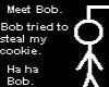 poor bob