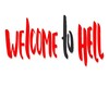 ! Welcome to Hell Sign