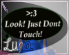 {Luna} No Touch Sign