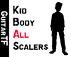 Kid Body Scaler Combo
