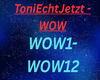 ToniEchtJetzt WOW