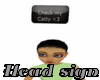 Head sign-check my catty