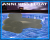 ANNI Kiss Float
