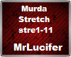 Murda -stretch