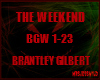 Brantley Gilbert Weekend