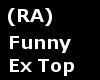{RA}Ex's Top (Funny)