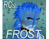 ROs FROST  [Zack]