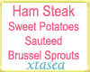 Ham Steak Sweet Potatoes